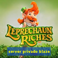 server privado blaze