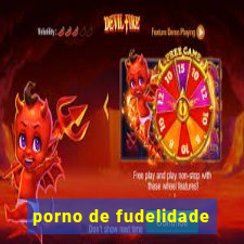 porno de fudelidade