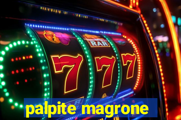 palpite magrone