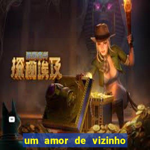 um amor de vizinho karen santos pdf