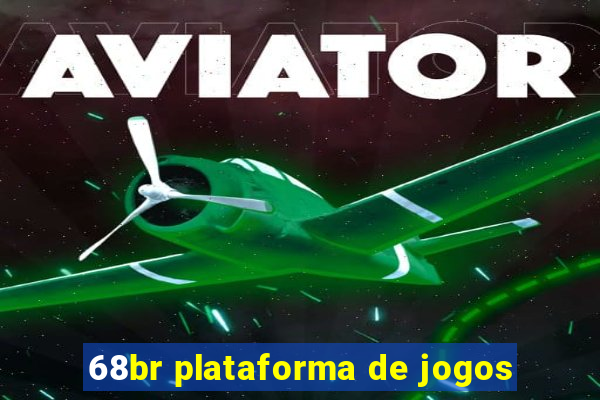 68br plataforma de jogos