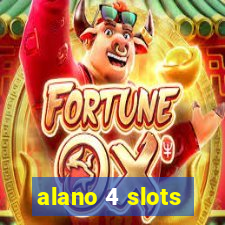 alano 4 slots