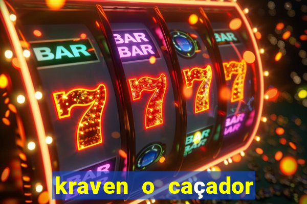 kraven o caçador filme completo dublado pobreflix