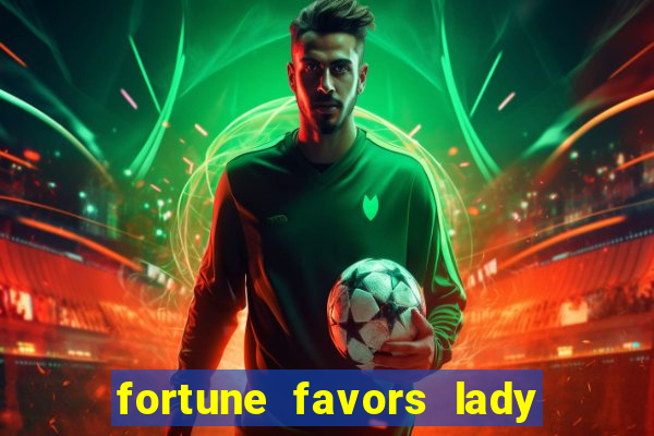 fortune favors lady nikuko legendado