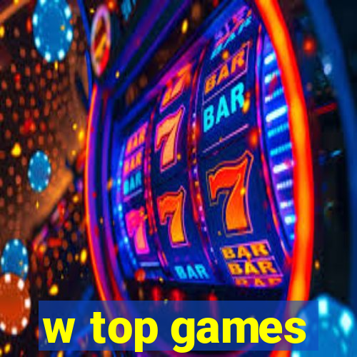 w top games