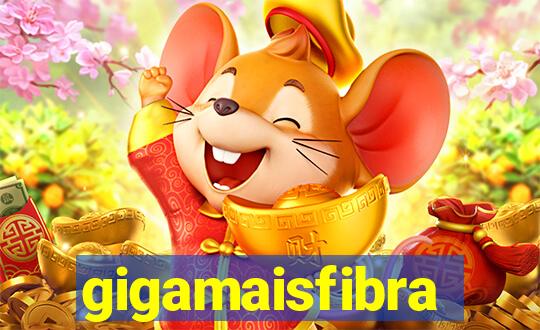 gigamaisfibra