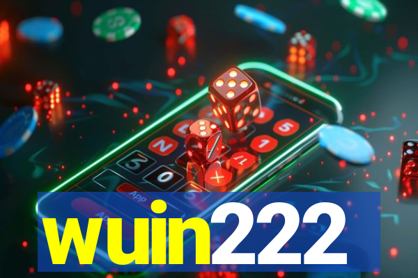 wuin222