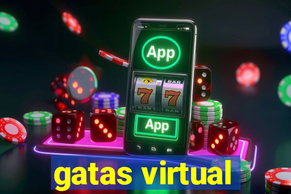 gatas virtual