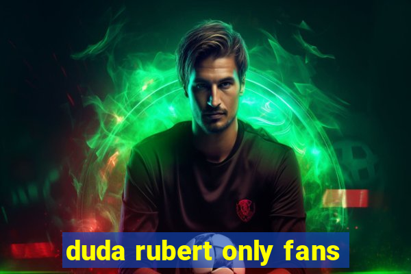 duda rubert only fans