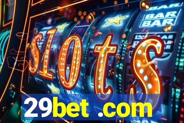 29bet .com