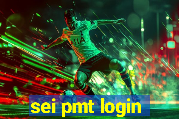 sei pmt login