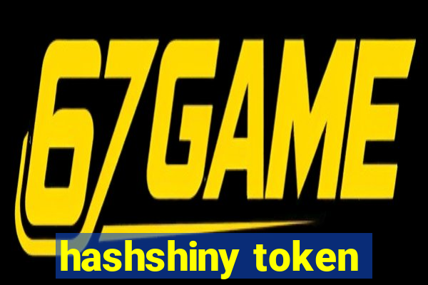 hashshiny token