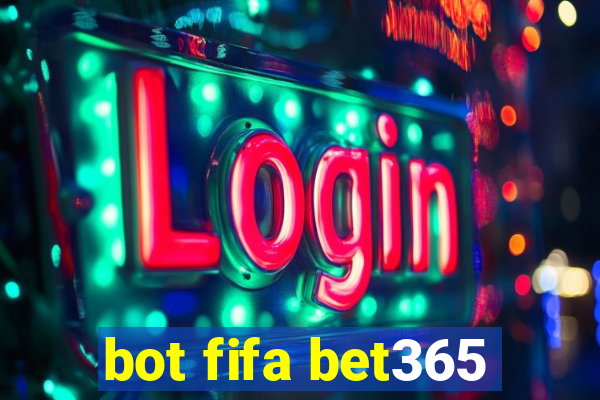 bot fifa bet365