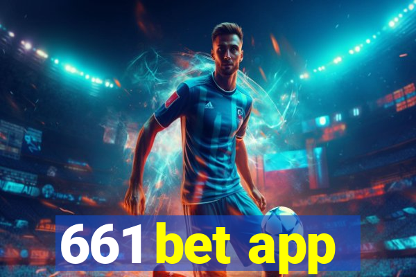 661 bet app