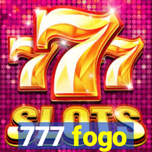 777 fogo