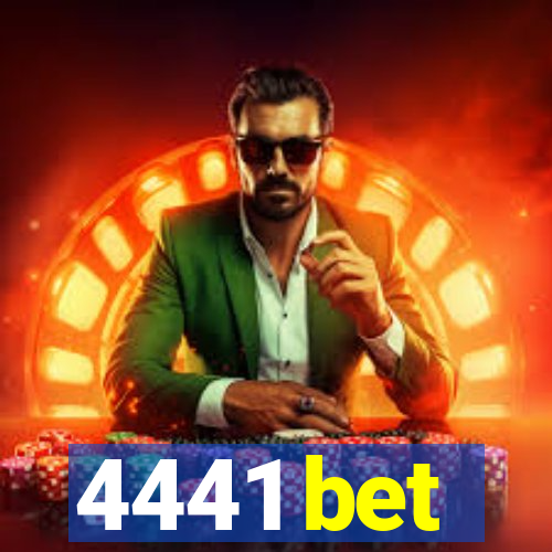 4441 bet