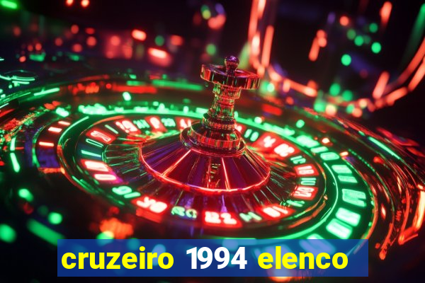 cruzeiro 1994 elenco