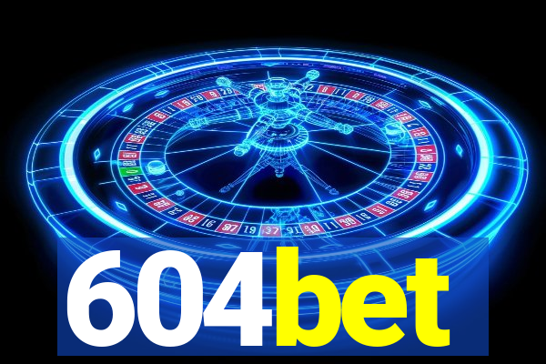 604bet