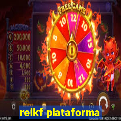 reikf plataforma