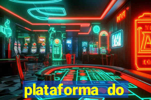 plataforma do tigrinho chinesa