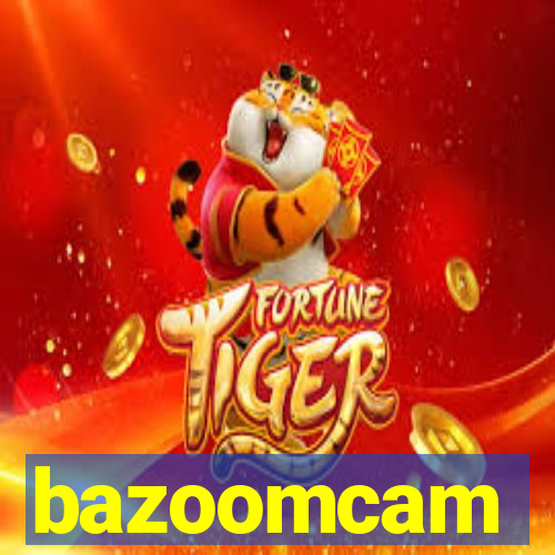 bazoomcam