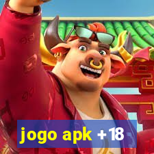 jogo apk +18