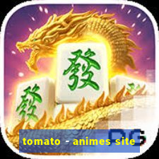 tomato - animes site