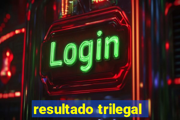 resultado trilegal