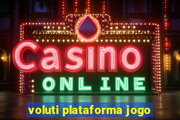 voluti plataforma jogo