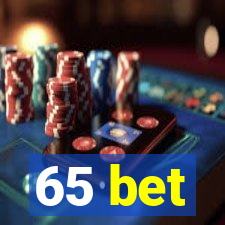 65 bet