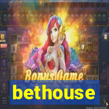 bethouse