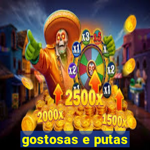 gostosas e putas