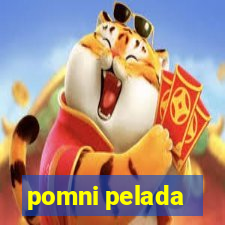 pomni pelada