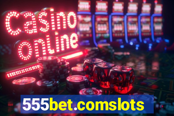 555bet.comslots