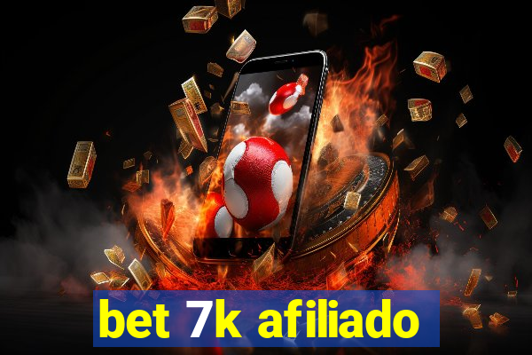 bet 7k afiliado