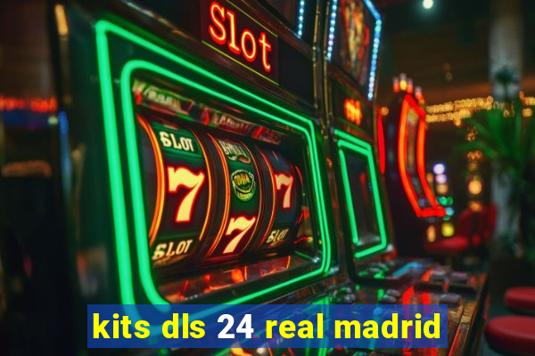 kits dls 24 real madrid