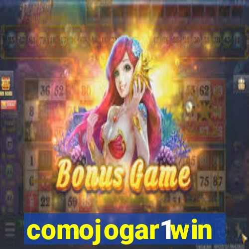 comojogar1win