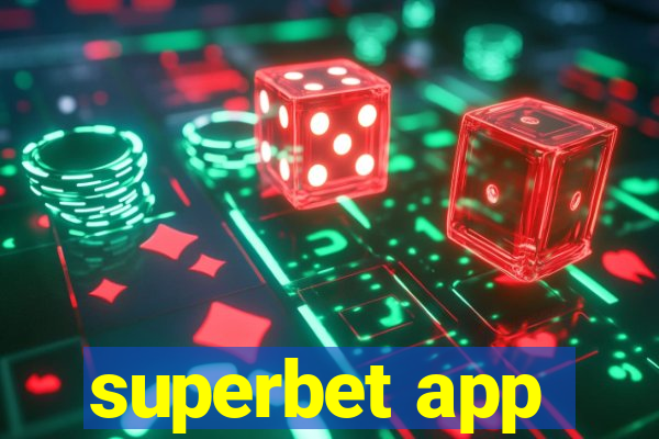 superbet app