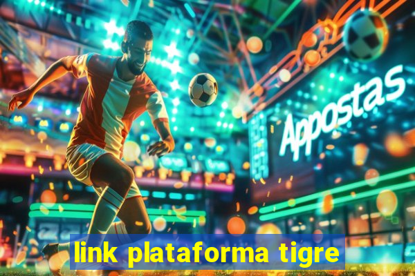 link plataforma tigre