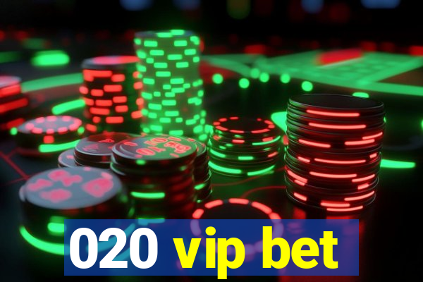 020 vip bet