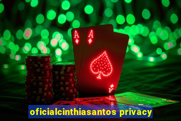 oficialcinthiasantos privacy