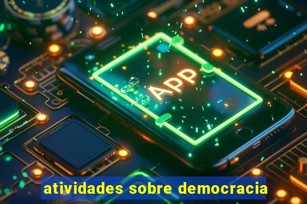 atividades sobre democracia