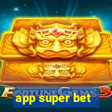 app super bet