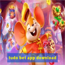 tudo bet app download