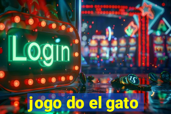 jogo do el gato