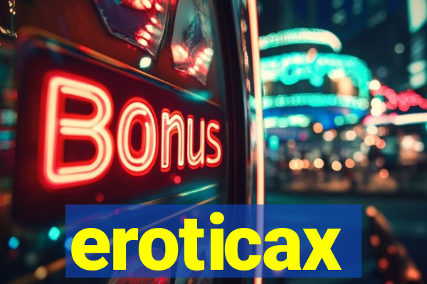 eroticax