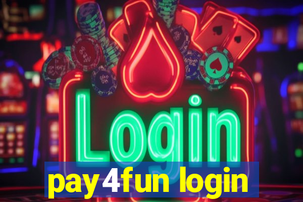 pay4fun login