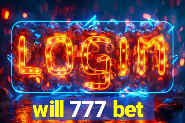 will 777 bet