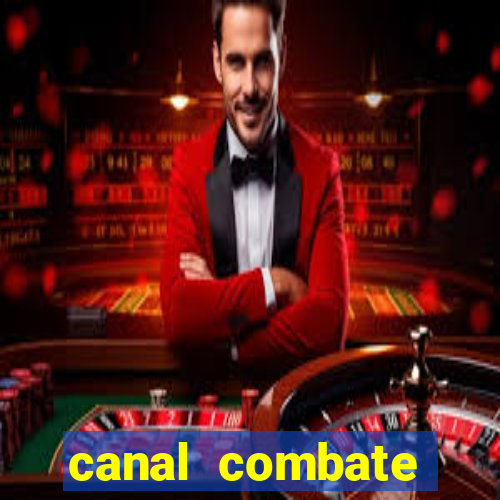 canal combate online ao vivo multicanais