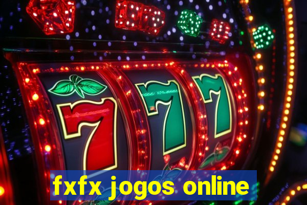 fxfx jogos online